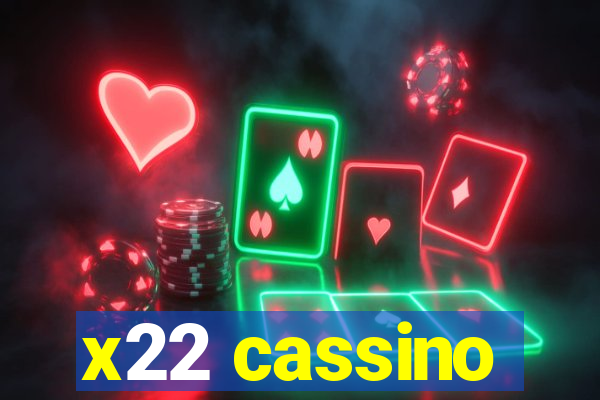 x22 cassino